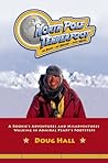 North Pole Tenderfoot: A Rookie Goes on a North Pole Expedition Following in Admiral Peary's Footsteps North Pole Tenderfoot: A Rookie Goes on a North Pole Expedition Following in Admiral Peary's Footsteps