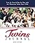 Twins Journal: Year by Year...