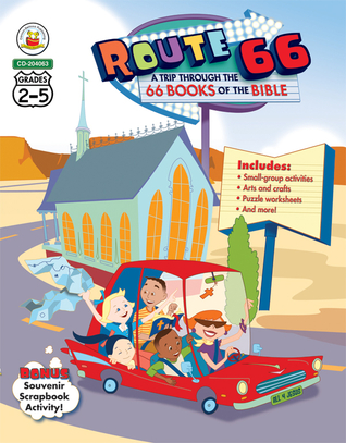 Carson Dellosa Route 66: The 66 Books of the Bible for Kids—Grades 2-5 Bible Stories for Children With Arts and Crafts, Puzzles, Group Activities (192 pgs)