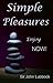 Simple Pleasures: Tune Into Now! (Timeless Wisdom)