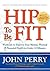 Hip to Be Fit: Workouts to ...
