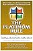 The Platinum Rule for Small Business Mastery