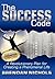 The Success Code by Brendan Nichols