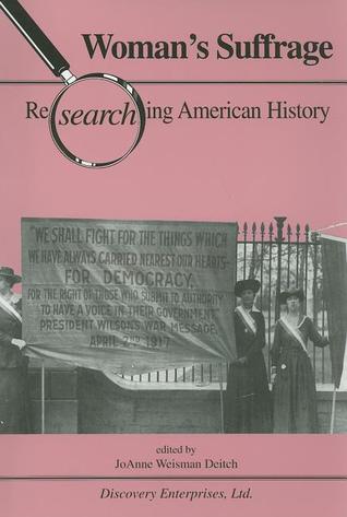 Woman's Suffrage: Researching American History