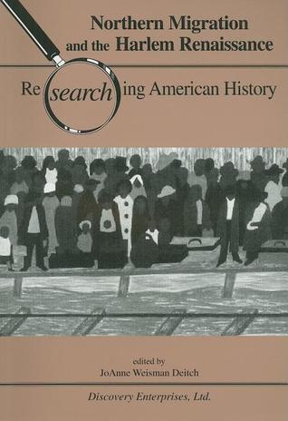 Northern Migration and the Harlem Renaissance: Researching American History (Paperback)