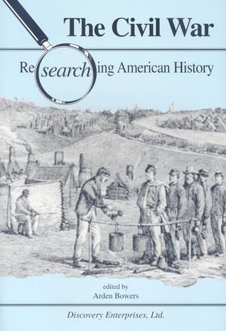 The Civil War (Researching American History)
