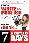 How to Write and Publish Your Own eBook in as Little as 7 Days