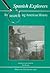Spanish Explorers: Research...