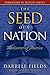 The Seed of a Nation: Rediscovering America