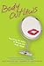 Body Outlaws: Rewriting the...