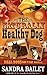 The Naturally Healthy Dog: Real Dogs Don't Eat Kibble!