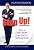 Step Up!: How to Win More and Lose Less in Business!