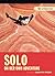 Solo: On Her Own Adventure