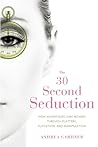30-Second Seducti...