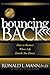 Bouncing Back: How to Recover When Life Knocks You Down