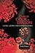 How to Cook a Dragon: Living, Loving, and Eating in China