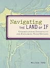 Navigating the Land of If: Understanding Infertility and Exploring Your Options Navigating the Land of If: Understanding Infertility and Exploring Your Options