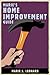 Marie's Home Improvement Guide by Marie L. Leonard