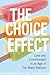 The Choice Effect: Love and...