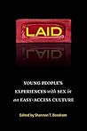 Laid: Young People's Experiences with Sex in an Easy-Access Culture