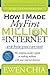 How I Made My First Million...