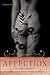 Affection: An Erotic Memoir