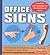 Office Signs: Essential Sign Language for the Deskbound Drone