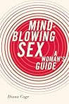 Mind-Blowing Sex:...