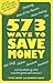 573 Ways to Save Money: Sav...