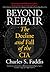 Beyond Repair: The Decline ...