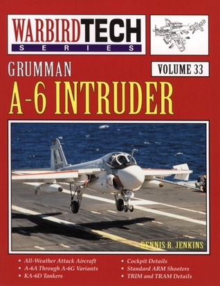 Grumman A-6 Intruder (WarbirdTech, #33)