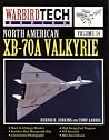 North America XB-70A Valkyrie (WarbirdTech, #34) North America XB-70A Valkyrie (WarbirdTech, #34)