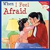 When I Feel Afraid (Learning to Get Along)