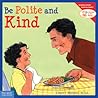 Be Polite and Kind (Learning to Get Along®)