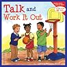 Talk and Work It Out (Learning to Get Along®)