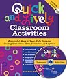 Quick & Lively Classroom Activities Book & CD-ROM: Meaningful Ways to Keep Kids Engaged During Transition Time, Downtime, or Anytime Quick & Lively Classroom Activities Book & CD-ROM: Meaningful Ways to Keep Kids Engaged During Transition Time, Downtime, or Anytime