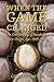 When the Game Changed: An O...