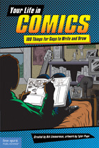 Your Life in Comics: 100 Things for Guys to Write and Draw