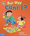 But Why Can't I?