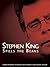 Stephen King Spills the Beans by Tim Underwood