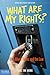 What Are My Rights?: Q&A About Teens and the Law