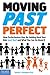 Moving Past Perfect: How Perfectionism May Be Holding Back Your Kids (and You!) and What You Can Do About It