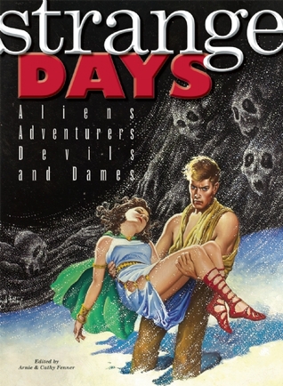 Strange Days: Aliens, Adventurers, Devils, and Dames (Hardcover)