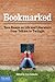 Bookmarked: Teen Essays on ...
