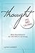 Thought Has No Calories: Mind Nourishment : the One Minute Diet Remedy