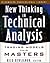 New Thinking in Technical Analysis: Trading Models from the Masters