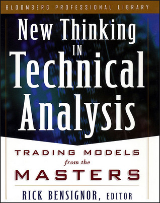 New Thinking in Technical Analysis: Trading Models from the Masters (Hardcover)