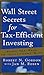 Wall Street Secrets for Tax...