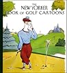 The New Yorker Book of Golf Cartoons