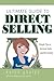 Ultimate Guide to Direct Selling: Simple Ideas to Increase Sales and Recruiting